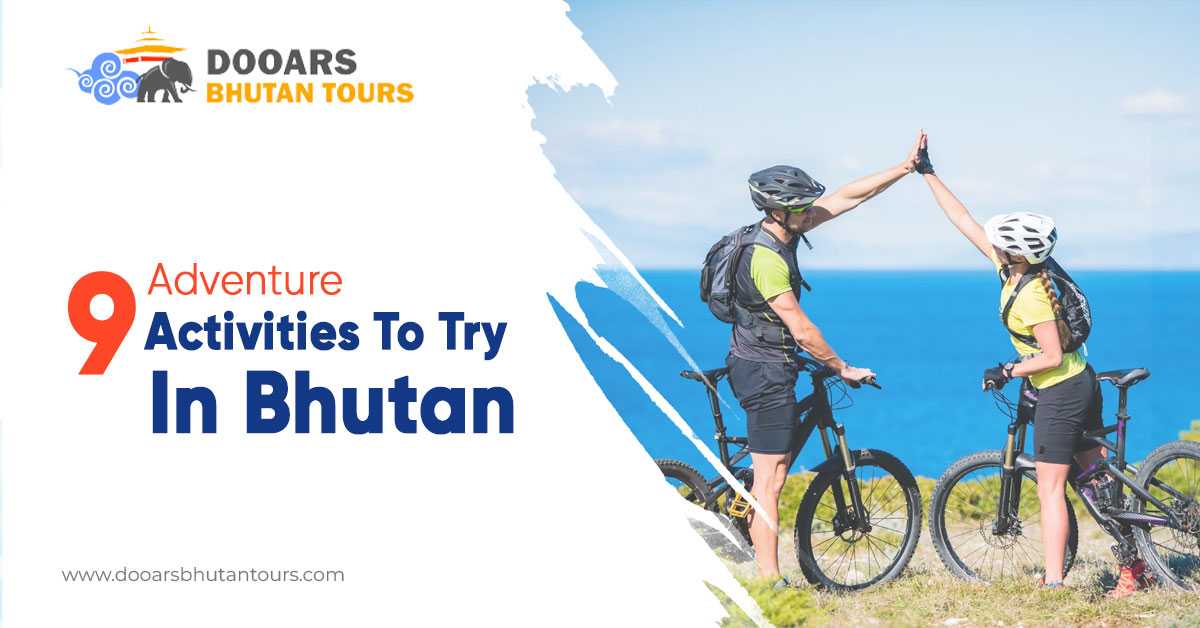 9 Adventure Activities to Try in Bhutan