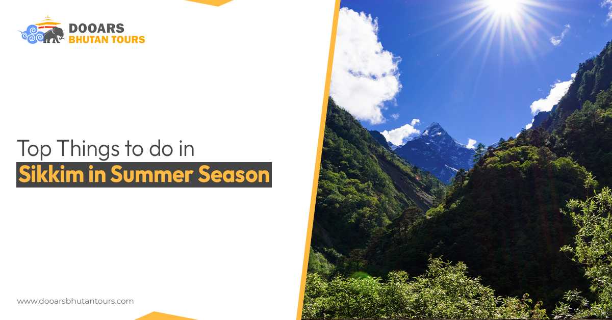 Top Things To Do In Sikkim In Summer Season